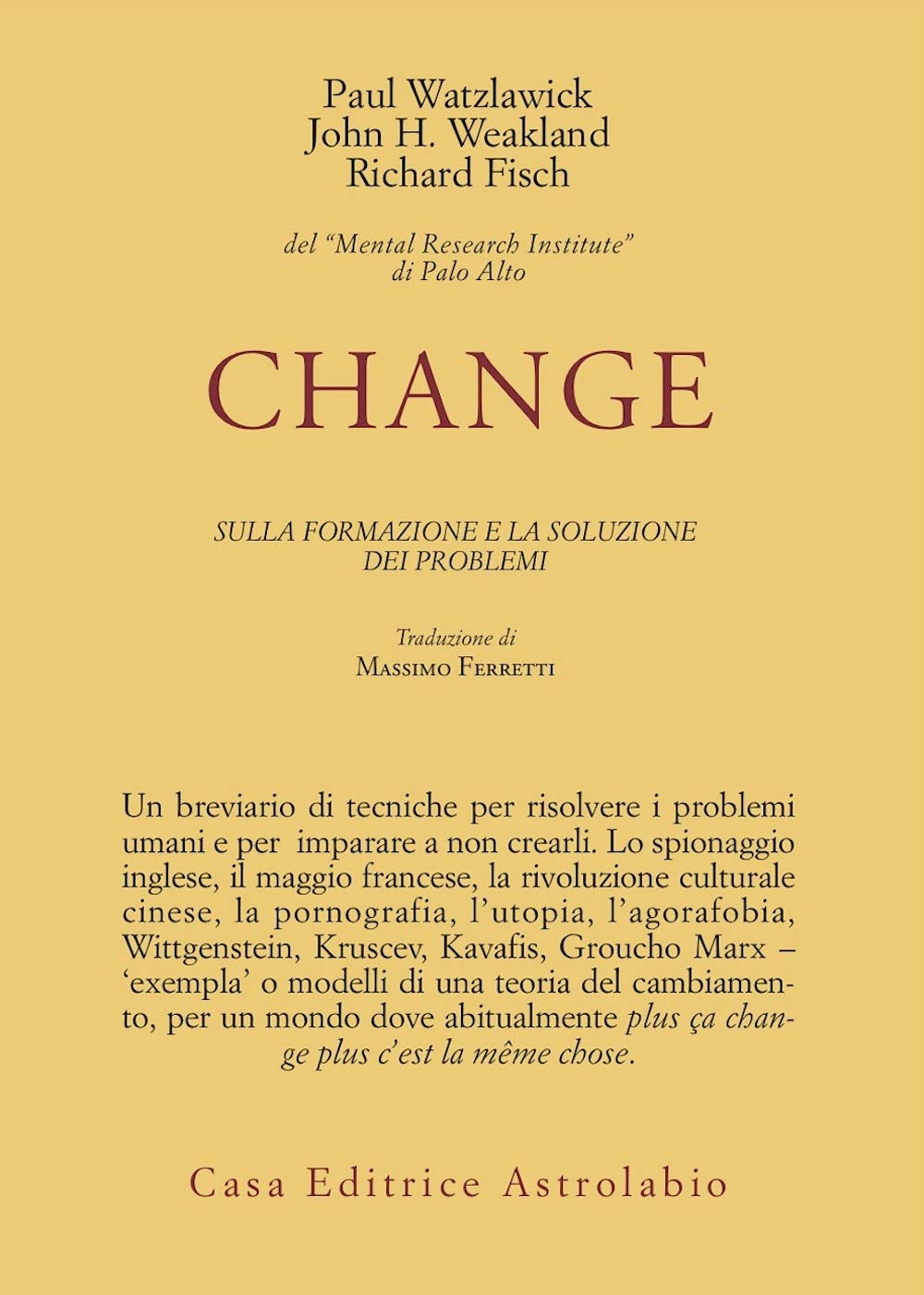 Copertina di Change, Paul Watzlawick, John Weakland, Richard Fisch