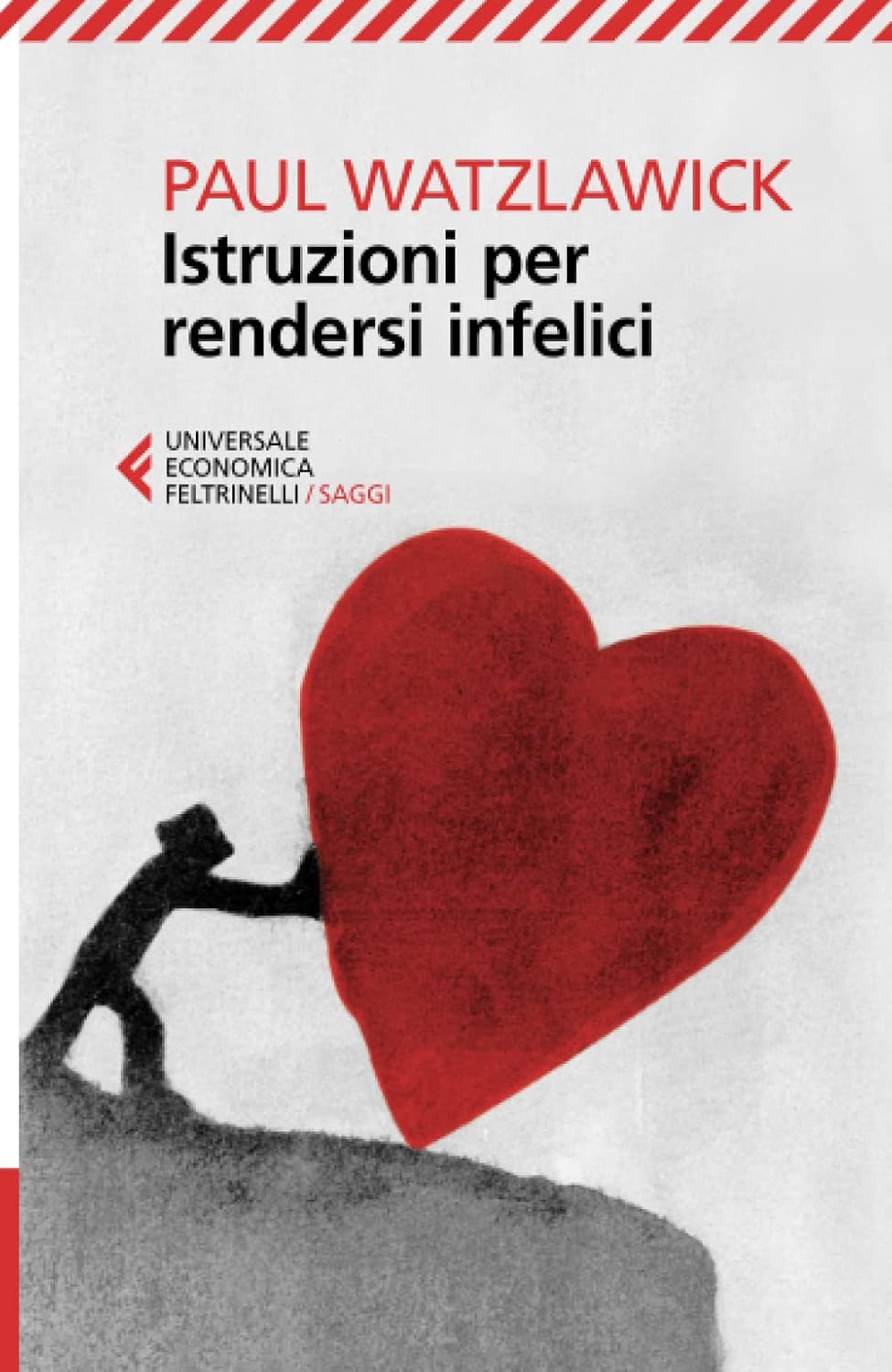 Copertina di Istruzioni per rendersi infelici, Paul Watzlawick